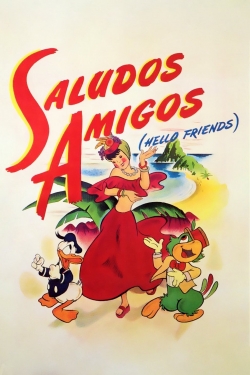 Watch free Saludos Amigos Movies