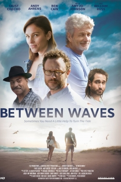 Watch free Between Waves Movies