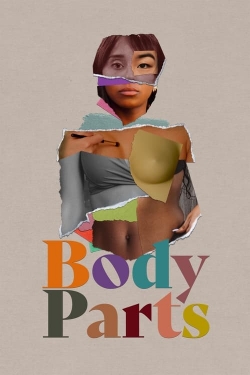 Watch free Body Parts Movies
