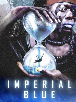 Watch free Imperial Blue Movies