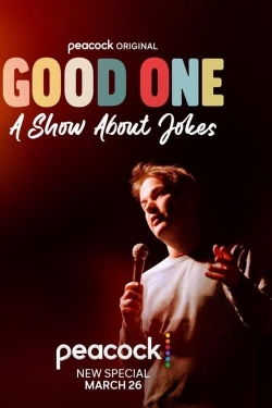 Watch free Good One: A Show About Jokes Movies