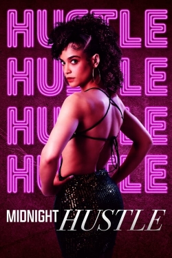 Watch free Midnight Hustle Movies