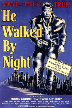 Watch free He Walked by Night Movies