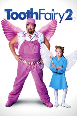Watch free Tooth Fairy 2 Movies