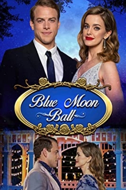 Watch free Blue Moon Ball Movies