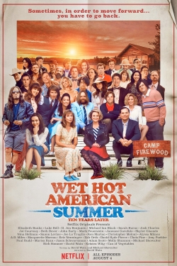 Watch free Wet Hot American Summer: 10 Years Later Movies
