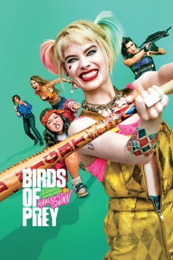 Watch free Birds of Prey (and the Fantabulous Emancipation of One Harley Quinn) Movies