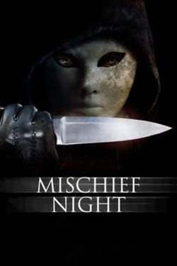 Watch free Mischief Night Movies