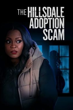 Watch free The Hillsdale Adoption Scam Movies