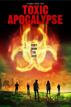 Watch free Toxic Apocalypse Movies