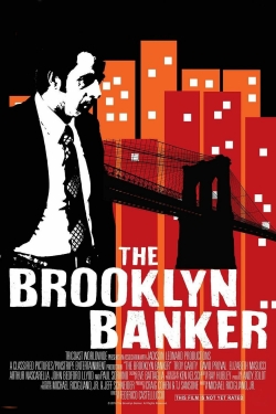 Watch free The Brooklyn Banker Movies