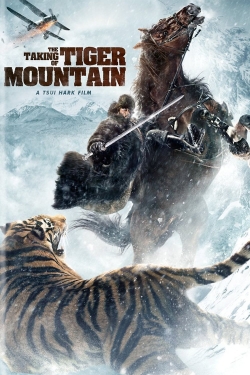 Watch free The Taking of Tiger Mountain Movies