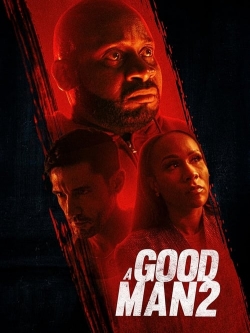 Watch free A Good Man 2 Movies