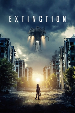 Watch free Extinction Movies