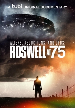 Watch free Aliens, Abductions, and UFOs: Roswell at 75 Movies