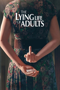 Watch free The Lying Life of Adults Movies