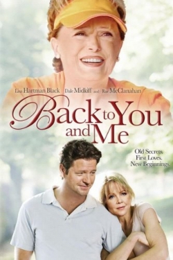 Watch free Back to You & Me Movies