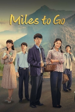 Watch free Miles to Go Movies