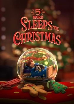 Watch free 5 More Sleeps 'Til Christmas Movies