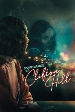 Watch free Disappearance at Clifton Hill Movies