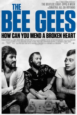 Watch free The Bee Gees: How Can You Mend a Broken Heart Movies