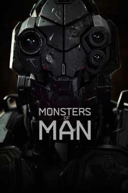 Watch free Monsters of Man Movies
