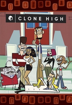 Watch free Clone High Movies