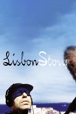 Watch free Lisbon Story Movies