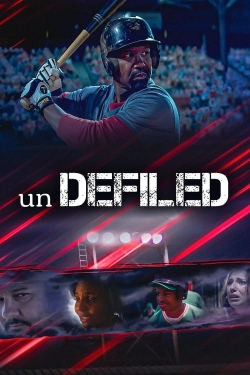 Watch free unDEFILED Movies