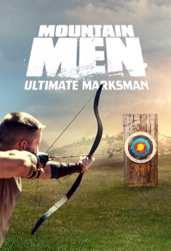 Watch free Mountain Men Ultimate Marksman Movies