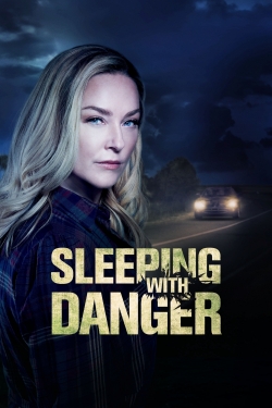 Watch free Sleeping with Danger Movies