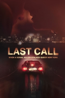 Watch free Last Call: When a Serial Killer Stalked Queer New York Movies