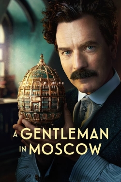 Watch free A Gentleman in Moscow Movies