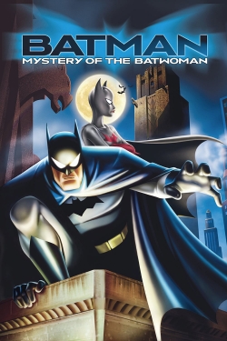 Watch free Batman: Mystery of the Batwoman Movies