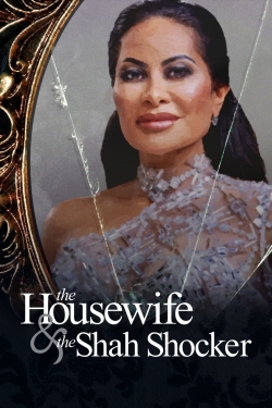 Watch free The Housewife & the Shah Shocker Movies