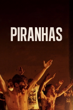 Watch free Piranhas Movies