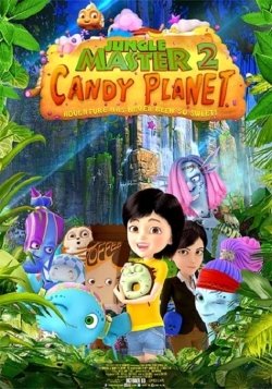 Watch free Jungle Master 2: Candy Planet Movies