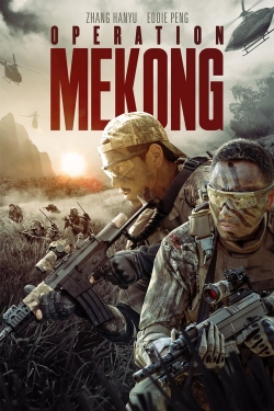 Watch free Operation Mekong Movies