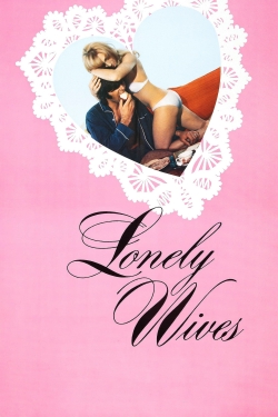 Watch free Lonely Wives Movies