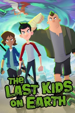 Watch free The Last Kids on Earth Movies