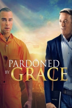 Watch free Pardoned by Grace Movies