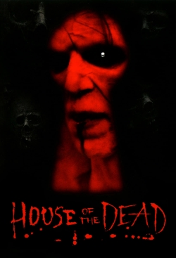 Watch free House of the Dead Movies