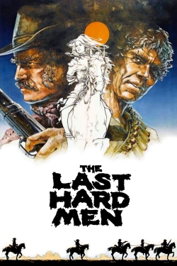 Watch free The Last Hard Men Movies