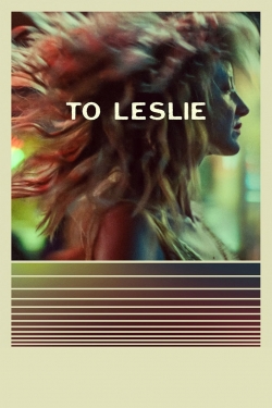 Watch free To Leslie Movies