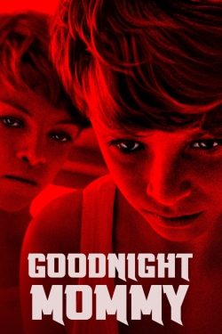 Watch free Goodnight Mommy Movies