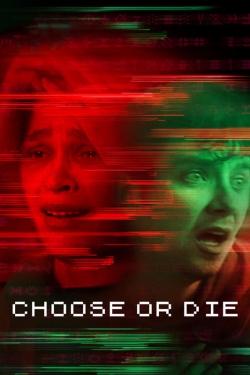 Watch free Choose or Die Movies