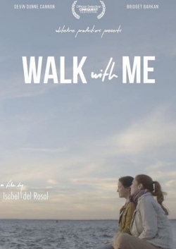 Watch free Walk  With Me Movies
