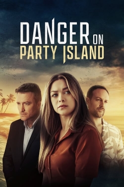 Watch free Danger on Party Island Movies