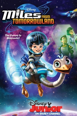 Watch free Miles from Tomorrowland Movies