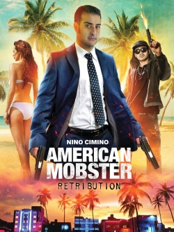 Watch free American Mobster: Retribution Movies